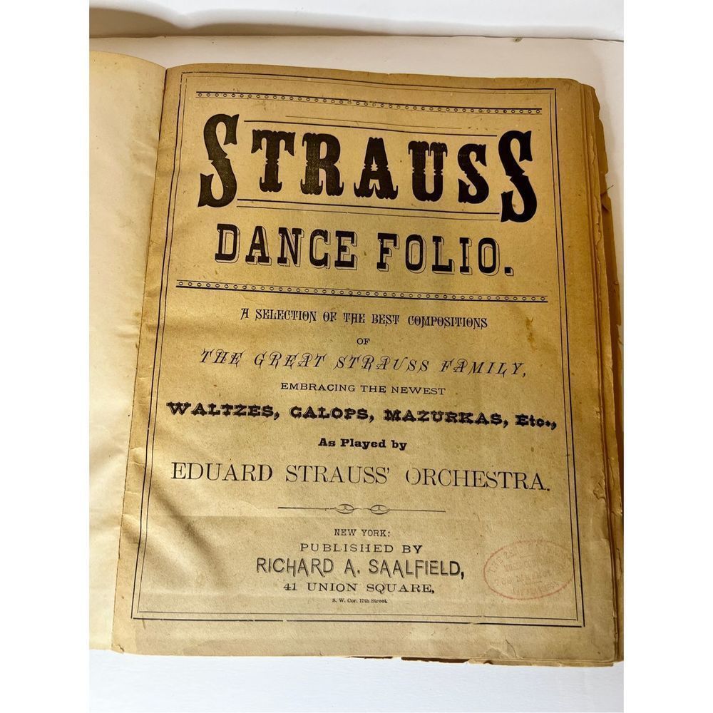 STRAUSS Dance Folio Waltzes, Gallops, Mazurkas, Etc.. 1890 Eduardo Strauss Orch